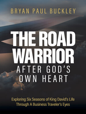 cover image of The Road Warrior  After God's Own Heart